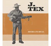 J. Tex Neon Signs & Little White Lies (Vinyl LP) 12" Album Coloured Vinyl