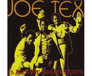 Tex, Joe - 25 All-Time Greatest Hits