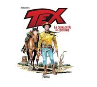 Tex. La cavalcata del destino