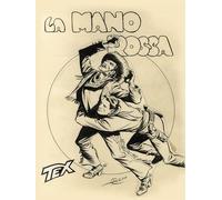 Libri Gianluigi Bonelli - La Mano Rossa. Tex