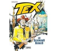 Libri Tex - Lo Sciamano Bianco