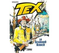 Tex. Lo sciamano bianco