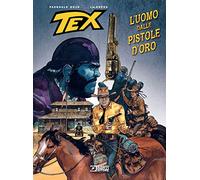 Tex. L'uomo dalle pistole d'oro