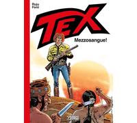 Tex. Mezzosangue - Ruju Pasquale