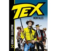 Tex. Montales. Nuova ediz. - Bonelli Gianluigi