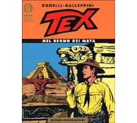 Tex. Nel regno dei maya