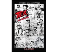 TEX NO BRASIL - JUSTIÇA A QUALQUER PREÇO