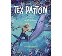 Tex Patton y la isla de plástico