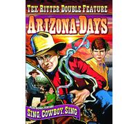 Tex Ritter Double Feature: Arizona Days (1936) / Sing, Cowboy, Sing (1937) (DVD)