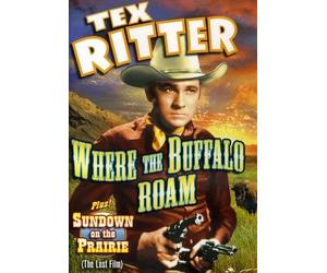 Tex Ritter Double Feature: Where The Buffalo Roam / Sundown On The Prairie (DVD)