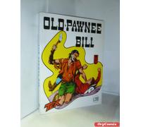 TEX SERIE GIGANTE N. 30 - OLD PAWNEE BILL (Editoriale Mercury) RISTAMPA SPILLATO