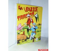TEX SERIE GIGANTE N. 33 LA VALLE TRAGICA (Editoriale Mercury) RISTAMPA SPILLATO
