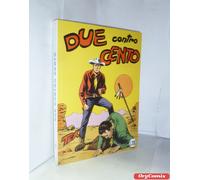 TEX SERIE GIGANTE N. 8 - DUE CONTRO CENTO (Editoriale Mercury) RISTAMPA SPILLATO