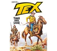 Tex - Terra Senza Legge - Sergio Bonelli Editore - Italiano