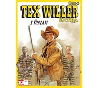 TEX WILLER EXTRA I FORZATI n 16