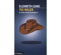 Tex Willer. Un cowboy nell'Italia del dopoguerra