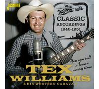 Tex Williams & His Western Ca You Can Tell a Texan Every Time - Classic Rec (CD)