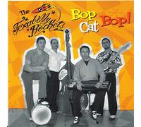 Texabilly Rockers - Bop Cat Bop
