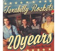 Texabilly Rockets - 20 Years Rollin' Down