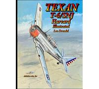 Texan Illustrated: T6/SNJ/Harvard