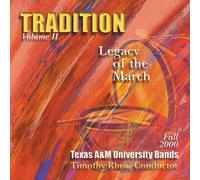 Texas A&M University Bands - Vol. 2-Tradition