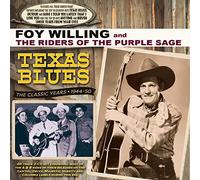 Foy Willing and The Riders of The Purple Texas Blues: The Classic Years 19 (CD)