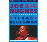 Texas Bluesman: the Swingmaster Tapes Vol. 1 (DVD) Hughes Joe