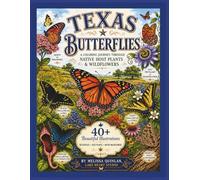 Texas Butterflies: A Coloring Journey Through Native Host Plants & Wildflowers