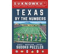 Texas by the Numbers: 50 Sudoku Puzzles in 6 Languages