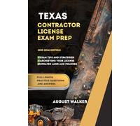 TEXAS CONTRACTOR LICENSE EXAM PREP: ELEVATE YOUR KNOWLEDGE, ACHIEVE LICENSING SUCCESS