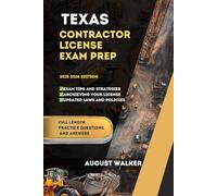 TEXAS CONTRACTOR LICENSE EXAM PREP: ELEVATE YOUR KNOWLEDGE, ACHIEVE LICENSING SUCCESS