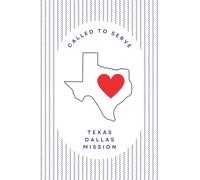 Texas Dallas Mission Journal for LDS Sister or Elder Missionaries | 6"x 9" lined notebook | Gift for Mormon missionaries | Farewell Present | Perfect ... study, daily reflection: Called to Serve
