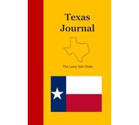 Texas Diary for Journaling: A notebook for personal reflection, sketching or jotting down your inner thoughts