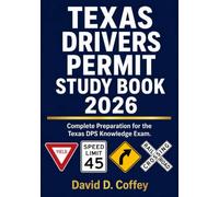 Texas Drivers Permit Study Book 2026: Complete Preparation for the Texas DPS Knowledge Exam