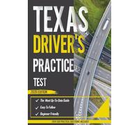 Texas Driver's Practice Test 2026: Ace Your DMV Exam With 5 Full Practice Tests & 500+ Real-Life Questions