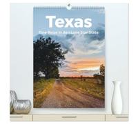 Texas - Eine Reise in den Lone Star State. (hochwertiger Premium Wandkalender 2026 DIN A2 hoch), Kunstdruck in Hochglanz: Genießen Sie die wundervollen Bilder von Texas.