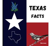 Texas Facts: Interesting Facts About Texas