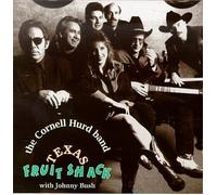 Texas Fruit Shack by The Cornell Hurd Band (2000-06-27)