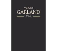 Texas Garland USA Midnight Edition: College Ruled Minimalist Notebook for Students, Daily Writing, Travel Journals, Souvenir Gifts, and Patriotic Holidays | 120 Pages