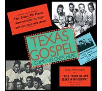 texas gospel - come on over here. vol. 1