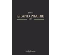Texas Grand Prairie USA Midnight Edition: College Ruled Minimalist Notebook for Students, Daily Writing, Travel Journals, Souvenir Gifts, and Patriotic Holidays | 120 Pages