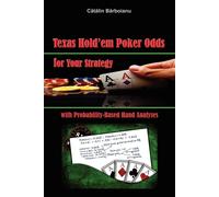 Texas Hold'em Poker Odds for Your Strategy - Barboianu Catalin