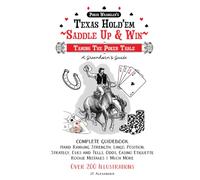 Texas Hold'em-Saddle Up and Win: Taming the Poker Table