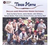 Texas Horns - Combined Horn Sections Of Dallas & Houston Symph