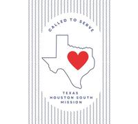 Texas Houston South Mission Journal for LDS Sister or Elder Missionaries | 6"x 9" lined notebook | Gift for Mormon missionaries | Farewell Present | ... study, daily reflection: Called to Serve