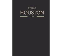 Texas Houston USA Midnight Edition: College Ruled Minimalist Notebook for Students, Daily Writing, Travel Journals, Souvenir Gifts, and Patriotic Holidays | 120 Pages