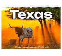 Texas - Howdy aus dem Lone Star State! (Wandkalender 2026 DIN A2 quer), CALVENDO Monatskalender: Entdecken Sie die Abenteuer des Lebens im Lone Star State!