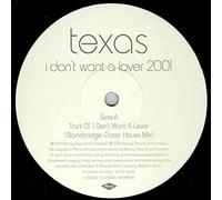 Texas - I Dont Want A Lover 2001 - Texas 12"