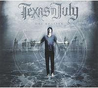 Texas In July - One Reality (Ltd.Edt.)