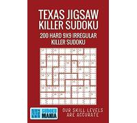 Texas Jigsaw Killer Sudoku: 200 Hard 9x9 Irregular Killer Sudoku